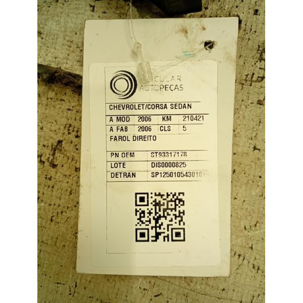 FAROL DIREITO CHEVROLET CORSA SED. MAXX 1.8 2006/2006