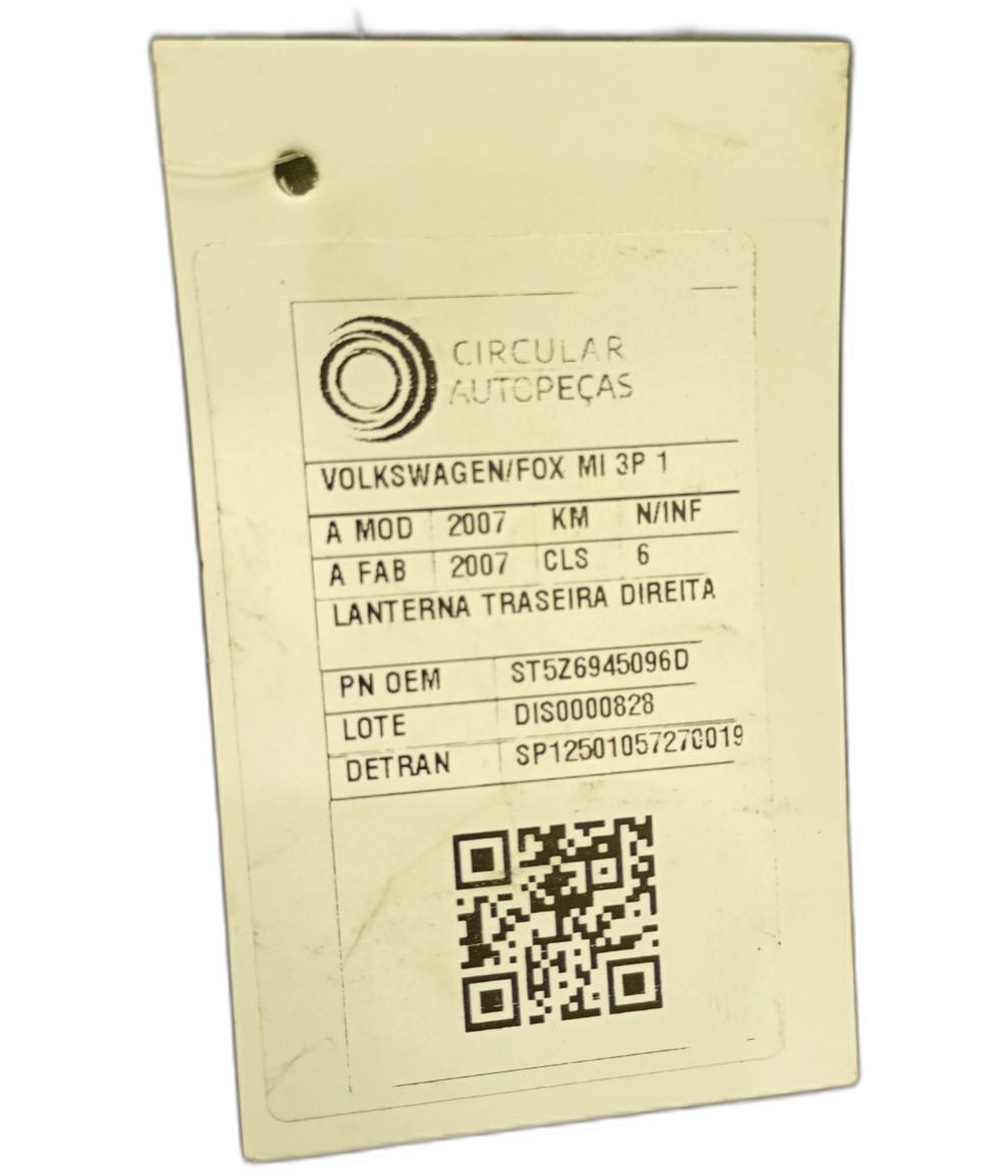 LANTERNA TRASEIRA DIREITA VOLKSWAGEN FOX 1.0 MI 2007/2007 - ST5Z6945096D - 